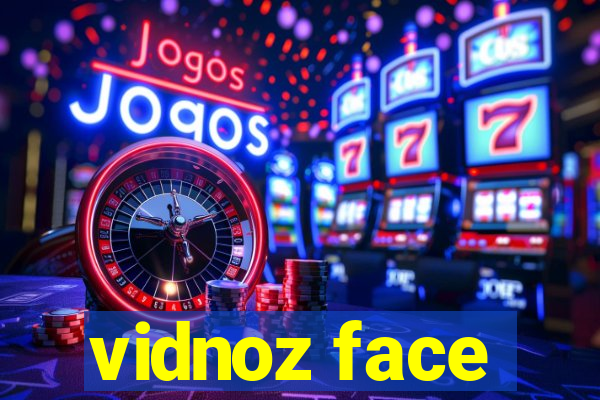 vidnoz face